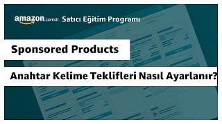 Sponsored Products Anahtar Kelime Teklifleri Nasıl Ayarlanır?