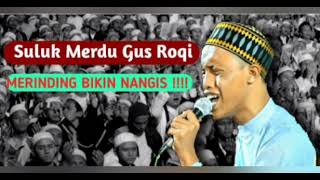 Download lagu suluk gus roqi bikin merinding dan menangis.. #gusroqi mp3