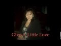 Tom Jones - Give A Little Love - My Version ...