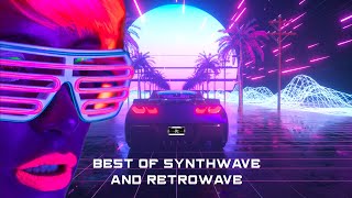 2022 Best of Synthwave and Retrowave - Part 1