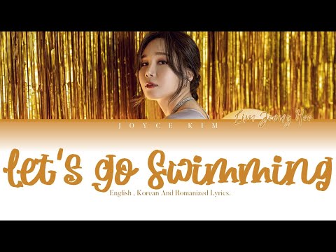 Lim Jeong Hee(임정희) _ Let's go swimming [Color Coded Lyrics/Han/Rom/Eng]