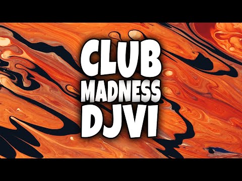 DJVI - Club Madness [Free Download]