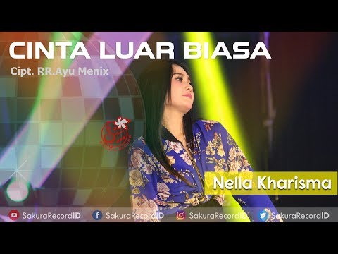 Nella Kharisma - Cinta Luar Biasa | Dangdut [OFFICIAL]