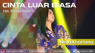 Nella Kharisma - Cinta Luar Biasa (Dj Hak&#39;e Hak&#39;e) [OFFICIAL]