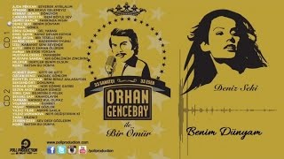 Deniz Seki - Benim Dünyam - (Orhan Gencebay İle Bir Ömür vol.1)