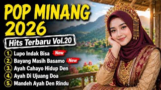 Download lagu Kumpulan Lagu Minang Terbaik 2026 | Lupo Indak Bisa | POP MINANG mp3