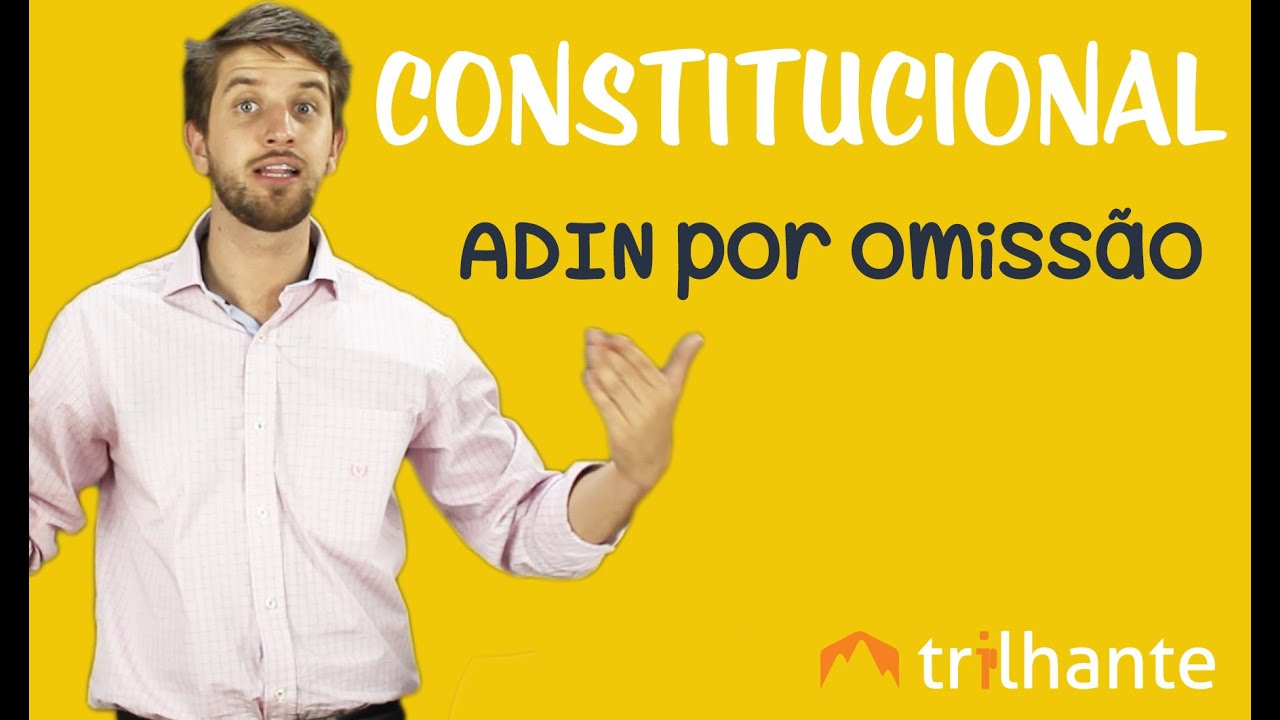 ADIN por Omissão - Constitucional OAB
