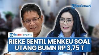 Rieke 'Oneng' PDIP Sentil Menkeu Purbaya agar 10 BUMN Lunasi Utang Rp 3,75 Triliun ke Bank BJB