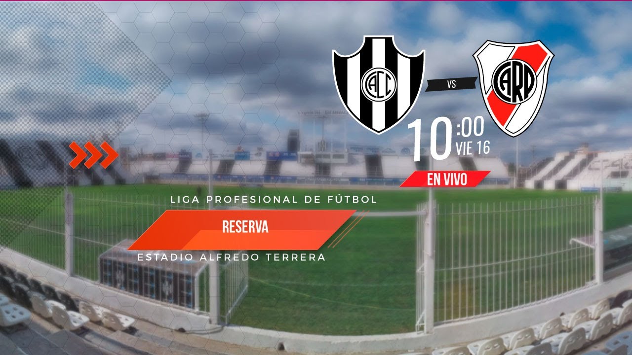 CENTRAL CÓRDOBA VS. RIVER PLATE | Reserva en vivo | Viernes 16 - 10AM