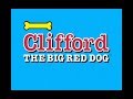 Clifford Season 1 Opening And Closing Credits And Theme Song