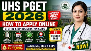 UHS PGET 2026 How to Apply Online 🔥 | Step-by-Step Registration Guide | MD MS MDS FCPS