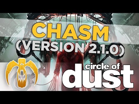 Circle of Dust - Chasm (Version 2.1.0) [Remastered]