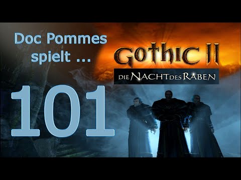 Doc Pommes zockt Gothic 2 - Die Nacht des Raben - 101 - Durchschnetzeln bis zur Burg