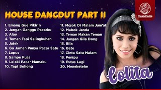Download lagu House Dangdut Lolita Playlist Part II - Indonesia's Most Popular Dangdut Songs mp3 Download lagu House Dangdut Lolita Playlist Part II - Indonesia's Most Popular Dangdut Songs mp3