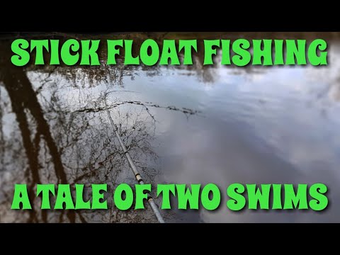 Stick Float Fishing // Tale of Two Swims // River Dane