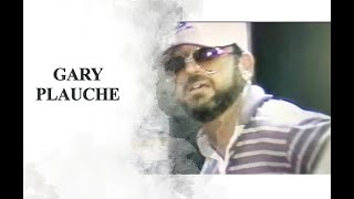 Was Gary Plauche Justified