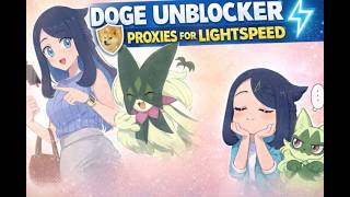 DOGE UNBLOCKER PROXIES FOR LIGHTSPEED