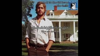 Back To The Old House - The Smiths 