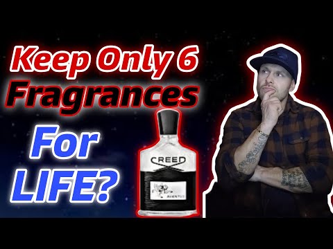 Keep Only 6 Fragrances For LIFE!?