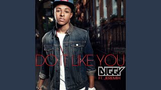Do It Like You (feat. Jeremih)