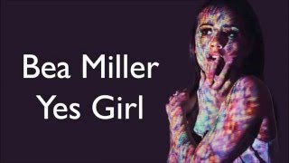 Yes Girl - Bea Miller (Lyrics)