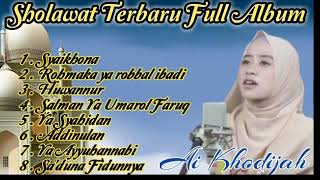 Download lagu Sholawat ai Khodijah full album mp3