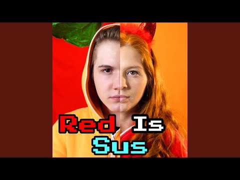 Red Is Sus (feat. Britney Nelson & Judah Nelson)