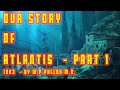 READING - Our Story of Atlantis - Part 1