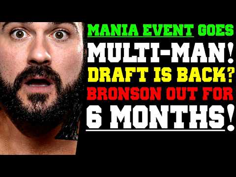 WWE News! WrestleMania 42 Main Event Goes Multi Man! WWE Draft Back Bronson Reed Out for Six Months