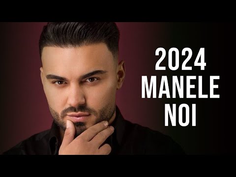 Manele 2024 Cele Mai Noi 🎤 Colaj Manele Noi 2024 🎤 Mix Manele 2024 Noi