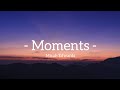 Moments - Micah Edwards | starmy lyrics