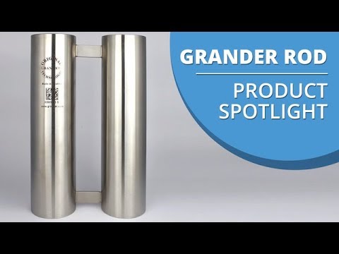 Grander Rod - Product Spotlight