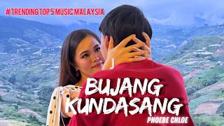 Download lagu BUJANG KUNDASANG  MUSIC VIDEO - PHOEBE CHLOE mp3