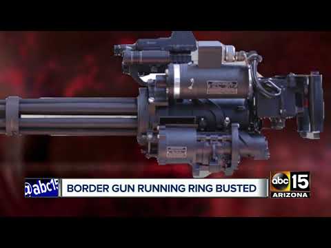 Border gun running ring with ties to Valley company busted by federal agents