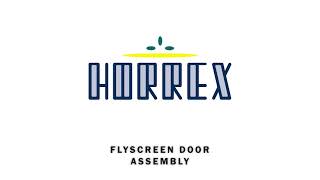 Horrex Aluminium flyscreen door assembly instruction video