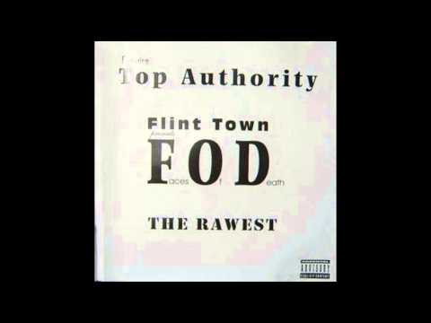 F.O.D. - Rawest Since 2pac (Feat. Top Authority Madame Dane) 1999