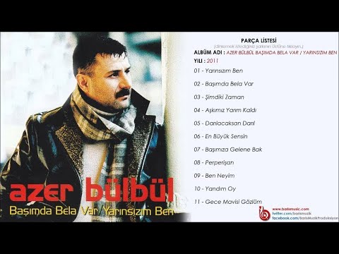 Azer B&uuml;lb&uuml;l - Başımda Bela Var