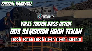 Download lagu DJ Samsudin Hooh Tenan Pargoy Bass Beton Viral TikTok mp3