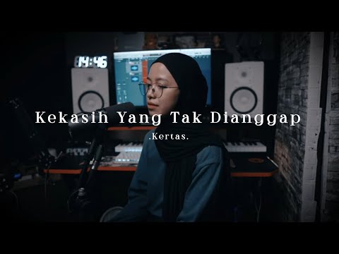Kekasih Yang Tak Dianggap - Kertas ( cover )