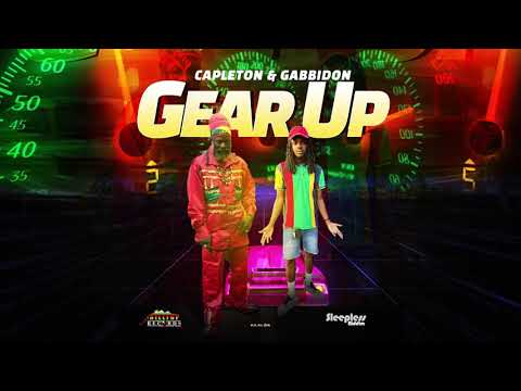 Capleton, Gabbidon - Gear Up (Official Audio)