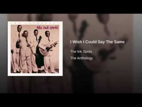Video thumbnail for I Wish I Could Say The Same
