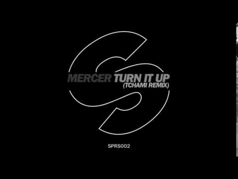 Mercer - TURN IT UP (Tchami Remix)