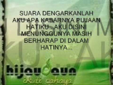 Hijau daun suara ku berharap