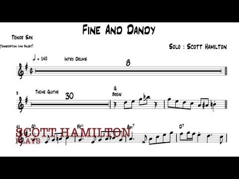 Scott Hamilton plays :Fine and Dandy (Solo Transcription)