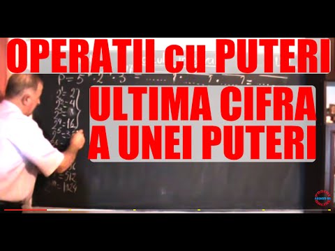 Lectia 116 - Ultima cifra a unei puteri - Raspuns dat mamei unui elev - Operatii cu puteri - Clasa 5