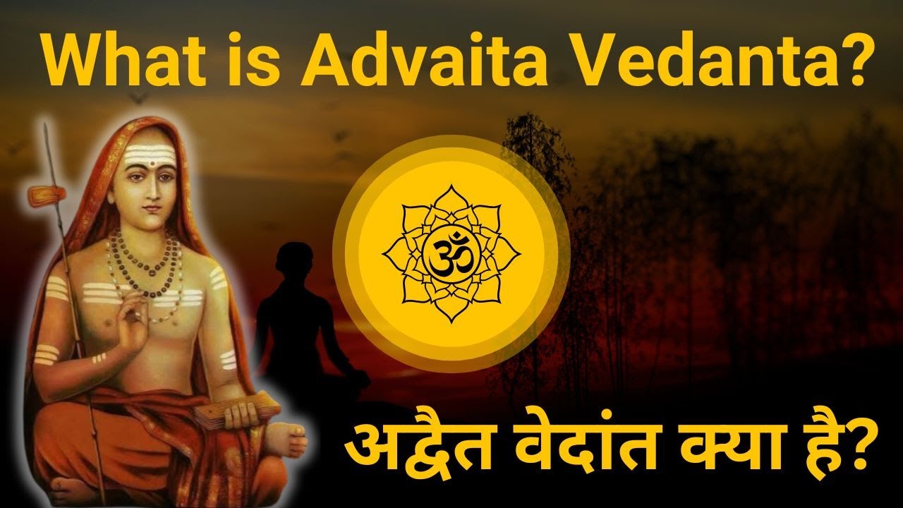 Advaita and Indian philosophical schools explained video