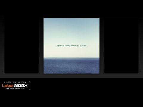 Vincent Ache, Janet Gray - Every Day, Every Way (Original Mix)
