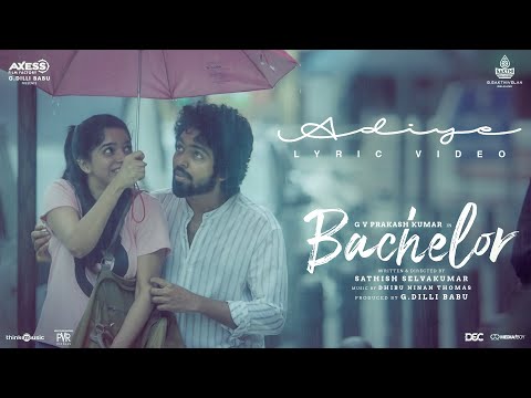 Bachelor | Adiye Lyric Video