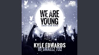 We Are Young (Jersey Club)