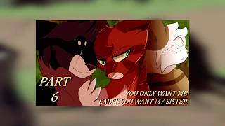 You Only Want Me &#39;Cause You Want My Sister || PART 6